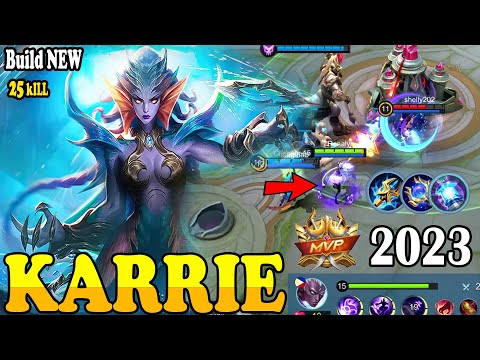 25 KILL Matches Karrie Super Outplay/Top Global Karrie/2023 Mobile Legends Gameplay Build PART 2