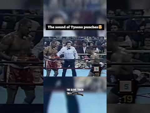 mike tysons punches sound like cannons!