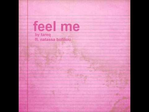 Tareq feat Natassa Bofiliou - Feel Me (Mighty Mouse Vocal Remix)