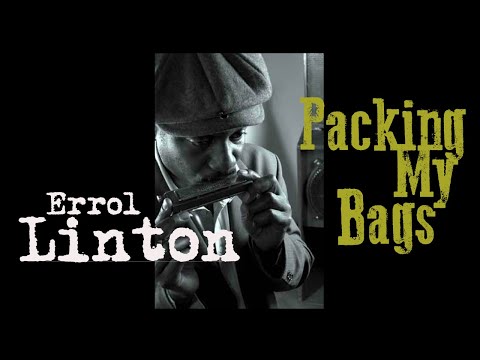Errol Linton - Packing My Bags (British/chicago/ Caribbean blues music)
