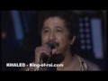 Cheb Khaled - Wahran Wahran Live الشاب خالد وهران