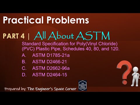 ASTM Standards for Plumbing Works Part 4 | The Engineer's Space Corner