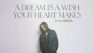 Ingrid Michaelson - &quot;A Dream Is A Wish Your Heart Makes (Feat. Sneha)&quot; (Official Audio)