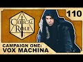 The Climb Within Critical Role VOX MACHINA Episode 110