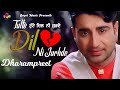 Dharampreet Tutte Dil Ni Jurhde Official Video Goyal Music Dharampreet Sad Song