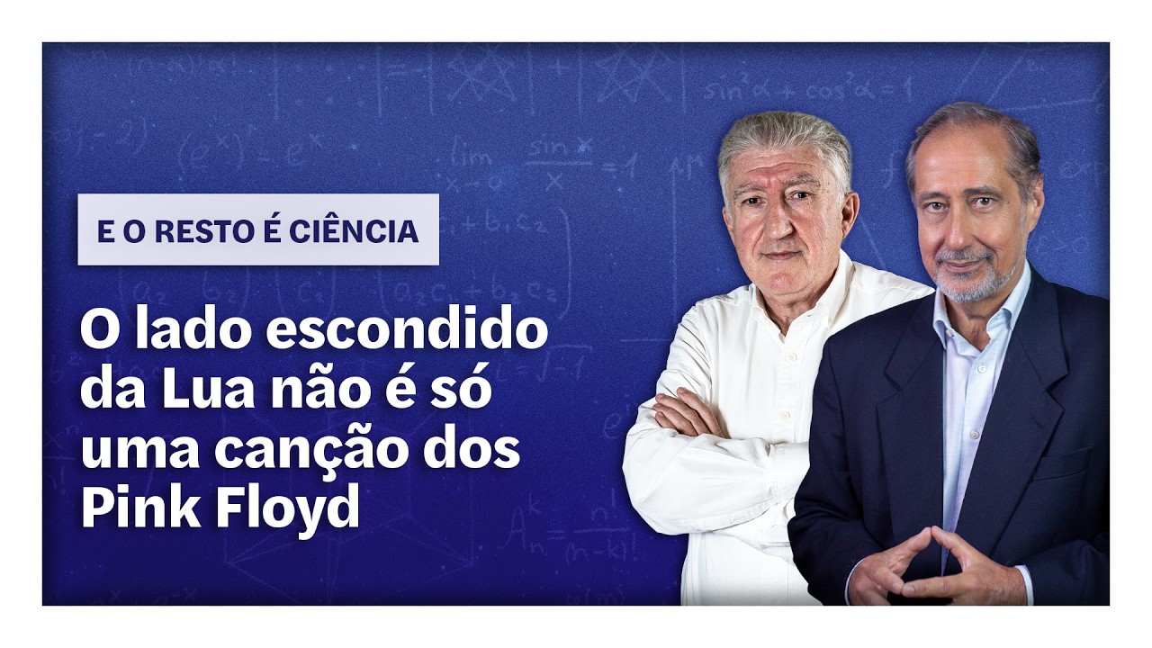 O lado escondido da Lua não é só uma canção dos Pink Floyd | E o Resto é Ciência
