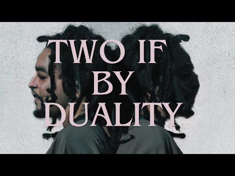 Two If By Duality