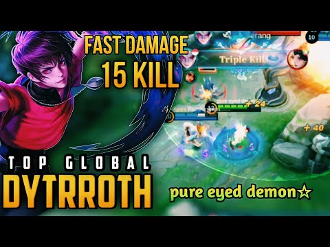 Fast Damage DYTRROTH Best Build [ Former Top 1 Global DYTRROTH ] By pure eyed demon - Mobile Legends