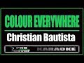 Colour Everywhere - Christian Bautista (KARAOKE)