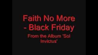 Faith No More -  Black Friday   with Lyrics