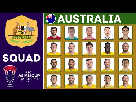 AUSTRALIA Official Squad AFC Asian Cup 2023 | AFC Asian Cup Qatar 2023 | FootWorld