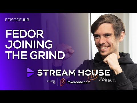 Fedor Holz Joins the Grind - Stream House #19