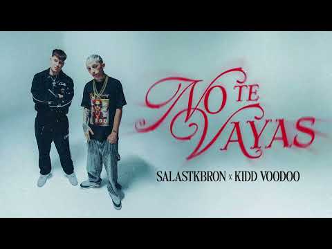 Salastkbron, Kidd Voodoo - No Te Vayas - Instrumental
