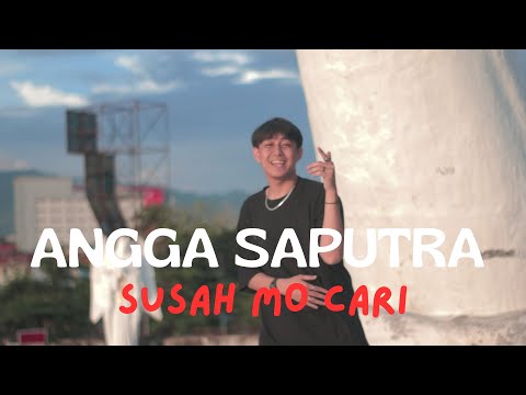 SUSAH MO CARI - ANGGA SAPUTRA (DISKO TANAH)