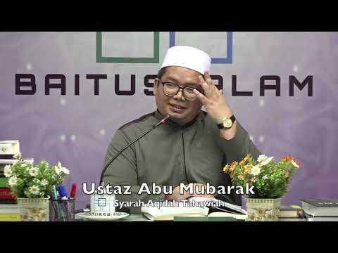 20200309 Ustaz Abu Mubarak : Syarah Aqidah Tahawiah