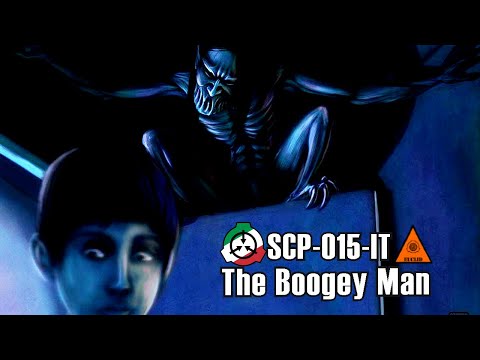 SCP Decoded Reading: SCP-015-IT The Boogeyman