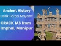 L1 Ancient History Chronology UPSC IAS Manipuri Lecture