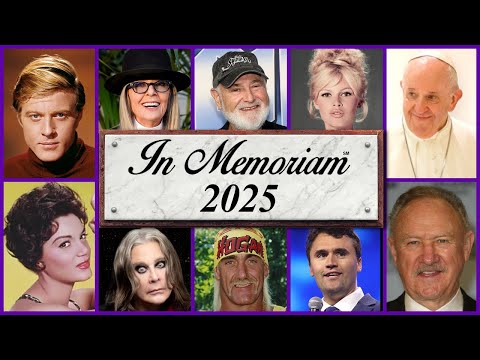 In Memoriam 2025: Famous Faces We Lost in 2025