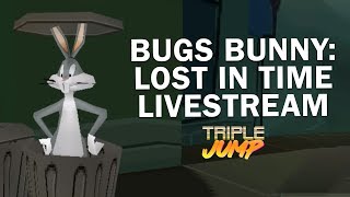 Bugs Bunny: Lost In Time - HARE-RAISING | TripleJump Live