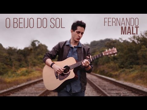 Fernando Malt - O Beijo do Sol (Videoclipe Oficial)