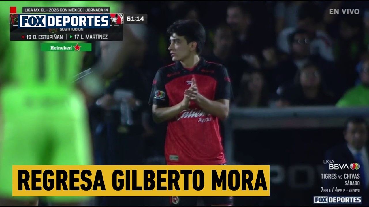 ⏱️⚽ REGRESA GILBERTO MORA | FC Juárez 0-2 Tijuana | Jornada 14 | Liga MX