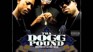 Tha Dogg Pound - We Aint Feelin (feat. Tha Chill & Bokie Loc)