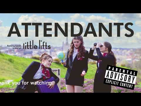 The Attendants's fundraiser for Little Lifts (Edinburgh Festival Fringe Show)