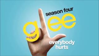 Everybody Hurts | Glee [HD FULL STUDIO]