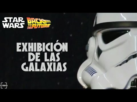 Exhibición de las galaxias 2017