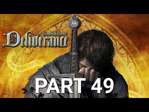 Kingdom Come: Deliverance Walkthrough Part 49 - Night Raid