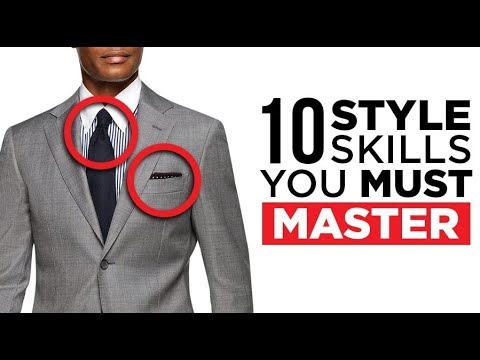 10 Skills Stylish Men MUST Master! Video