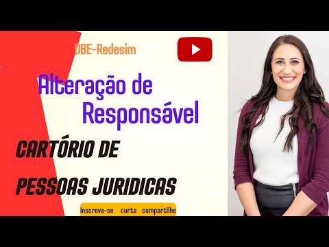 DBE-alteração de responsável para o cartório de pessoas juridicas
