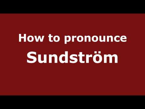 How to Pronounce Sundström - PronounceNames.com