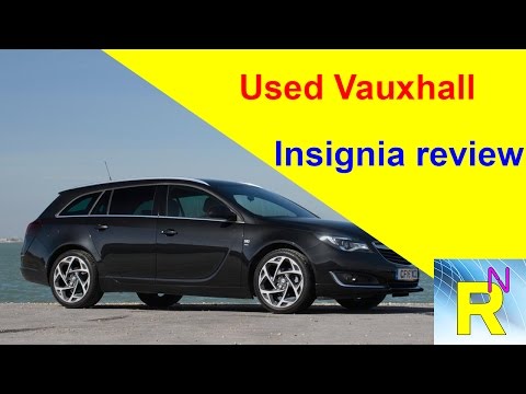 Car Review - Used Vauxhall Insignia Review - Read Newspaper Tv