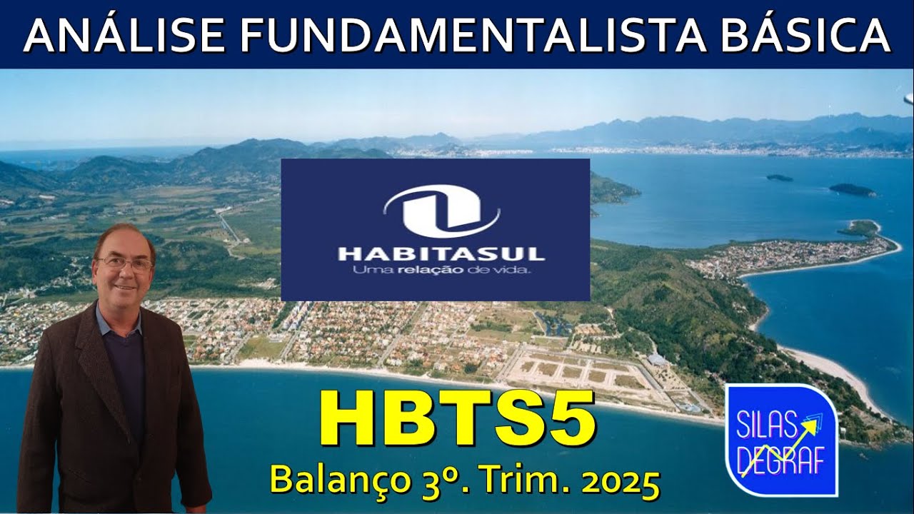 HBTS5 - CIA  HABITASUL DE PARTICIPAÇÕES S/A.ANÁLISE FUNDAMENTALISTA BÁSICA. PROF. SILAS DEGRAF 09\25