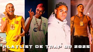 PLAYLIST DE TRAP BR 2025 - MC POZE, ORUAM, MC CABELINHO, FILIPE RET - AS MELHORES 2025 #trapbr
