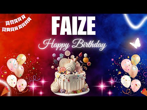 FAIZE Happy Birthday Song | FAIZE Name Meaning🎂🎈 #birthday #happybirthdaysong #faize