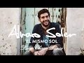El Mismo Sol - (Luigi Chirico Remix) 