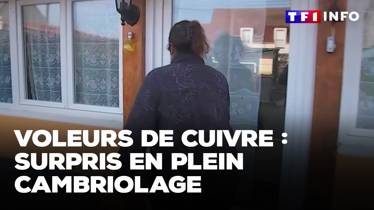 Voleurs de cuivre : surpris en plein cambriolage｜TF1 INFO