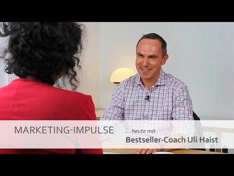Marketing-Impulse mit Bestseller-Coach Uli Haist