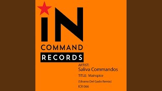 Saliva Commandos - Mainspice (Silvano Del Gado Remix) video