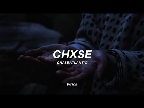 Chase Atlantic - CHXSE (Lyrics)