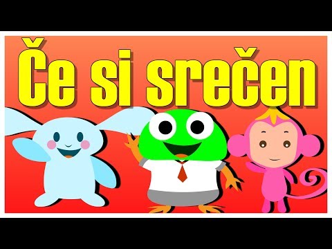 Če si srečen |  Mix otroških pesmic 40 minut | If You Hapy And You Know It in Slovenian