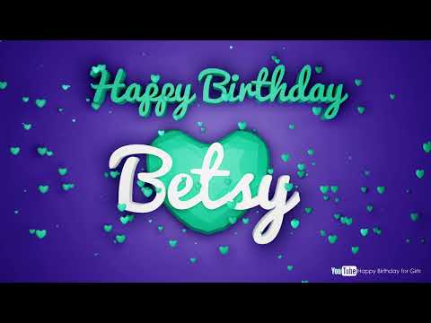 Betsy #birthday #special #video #Betsy #wishes