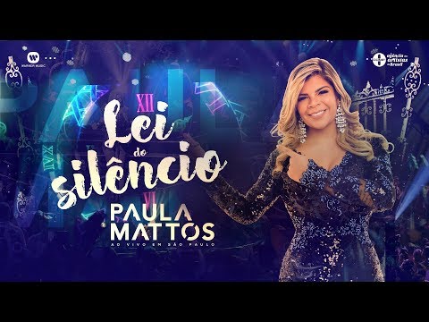 Lei Do Silêncio - Paula Mattos