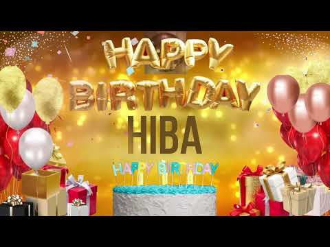 HIBA - Happy Birthday Hiba #hiba
