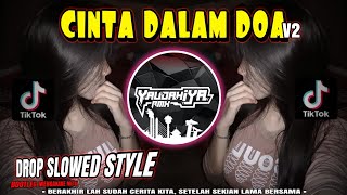 Download lagu DJ CINTA DALAM DOA🔥V2 SOUQY DROP SLOWED STYLE BOOTLEG MENGKANE METAL | YAUDAHIYADJ RMX AZIFVNKY mp3 Download lagu DJ CINTA DALAM DOA🔥V2 SOUQY DROP SLOWED STYLE BOOTLEG MENGKANE METAL | YAUDAHIYADJ RMX AZIFVNKY mp3