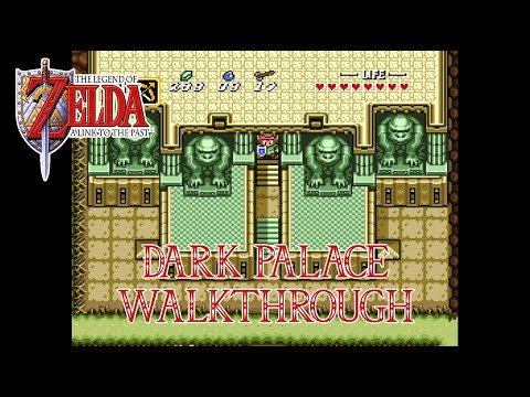 Dark Palace Dungeon Walkthrough - The Legend of Zelda A Link to the Past