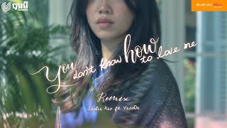 Sophia Kao - You Don&#39;t Know How to Love Me (feat. VannDa) [Official Music Video]