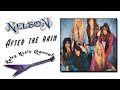 Nelson After The Rain Lyrics